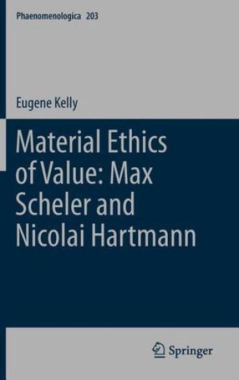 Material Ethics of Value: Max Scheler and Nicolai Hartmann