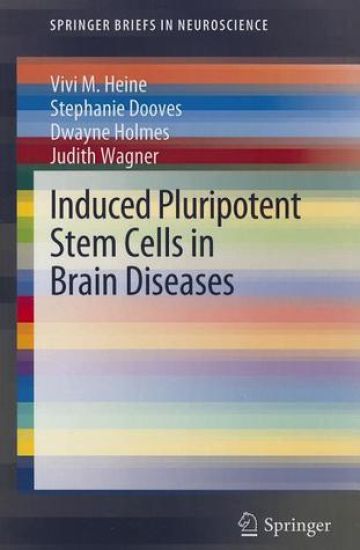 Induced Pluripotent Stem Cells in Brain Diseases