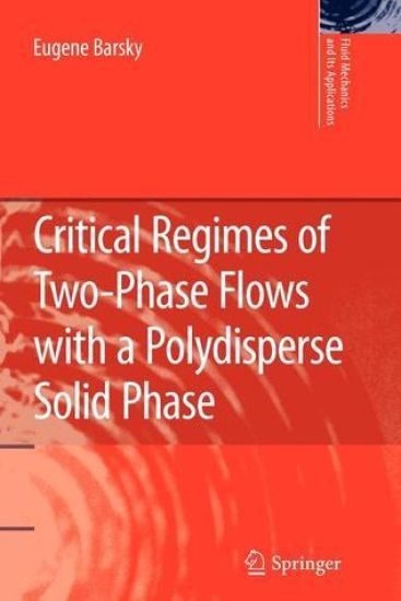 Critical Regimes of Two-Phase Flows with a Polydisperse Solid Phase