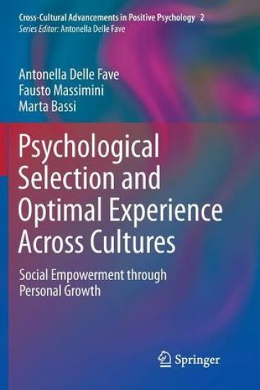 Psychological Selection and Optimal Experience Across Cultures
