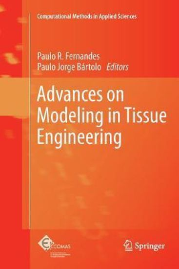 Advances on Modeling in Tissue Engineering