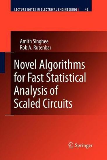 Novel Algorithms for Fast Statistical Analysis of Scaled Circuits