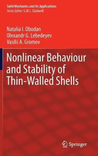 Nonlinear Behaviour and Stability of Thin-Walled Shells