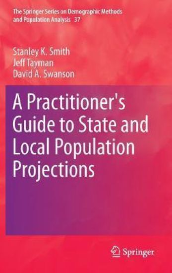 A Practitioner's Guide to State and Local Population Projections