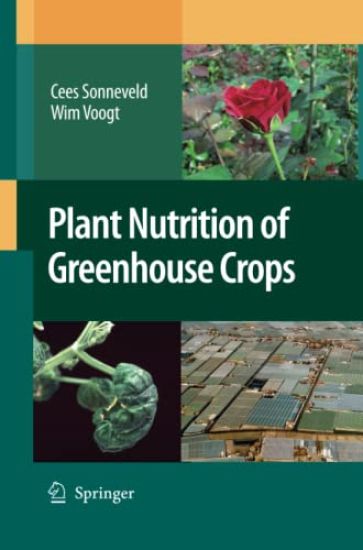 Plant Nutrition of Greenhouse Crops