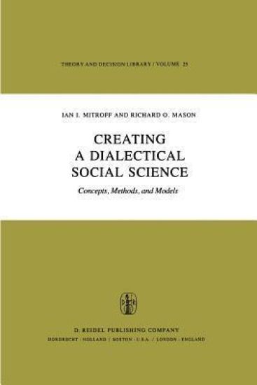 Creating a Dialectical Social Science