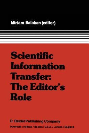 Scientific Information Transfer: The Editor’s Role