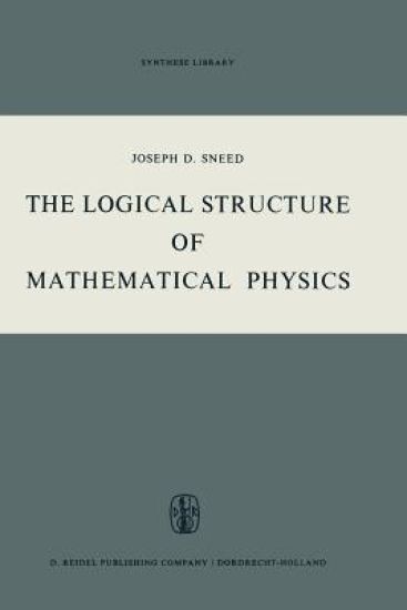 The Logical Structure of Mathematical Physics