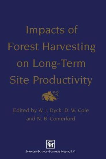 Impacts of Forest Harvesting on Long-Term Site Productivity