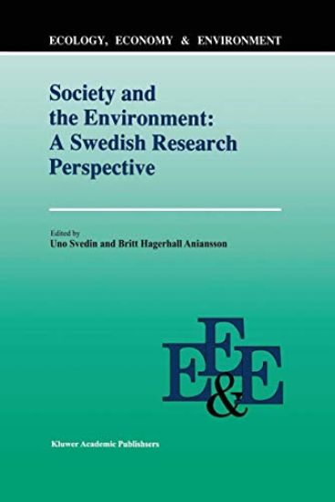 Society And The Environment: A Swedish Research Perspective
