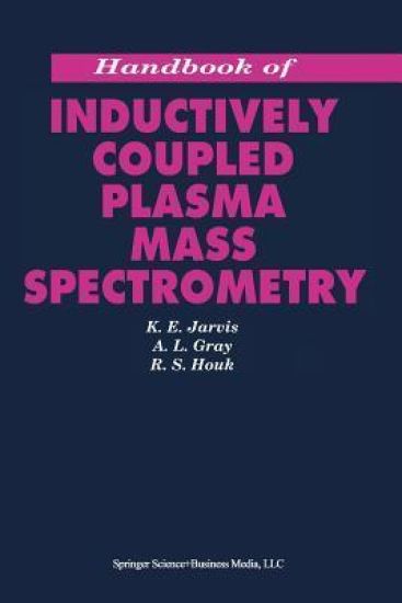 Handbook of Inductively Coupled Plasma Mass Spectrometry