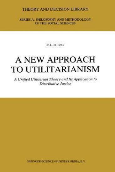 A New Approach to Utilitarianism