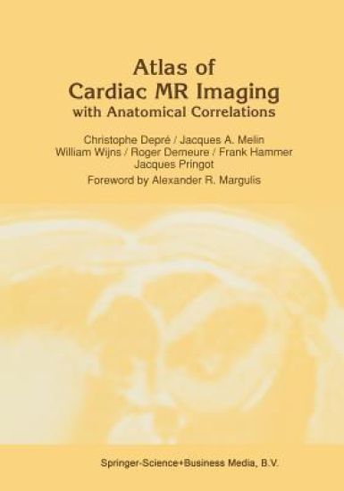 Atlas of Cardiac MR Imaging with Anatomical Correlations