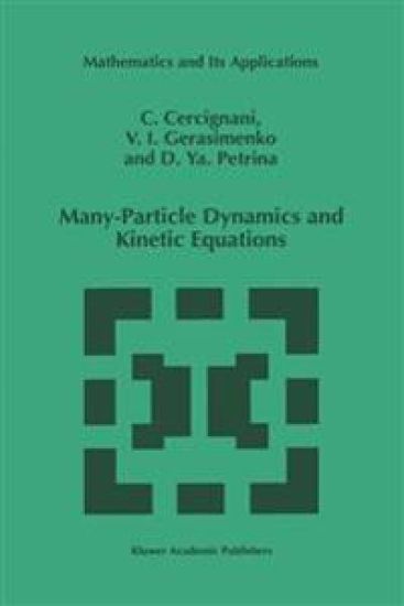 Many-Particle Dynamics and Kinetic Equations