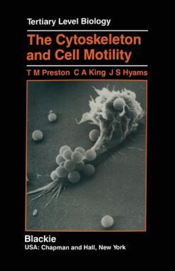 The Cytoskeleton and Cell Motility