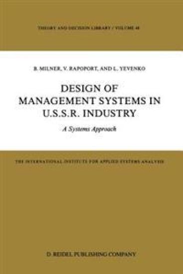 Design of Management Systems in U.S.S.R. Industry