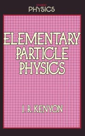 Elementary Particle Physics