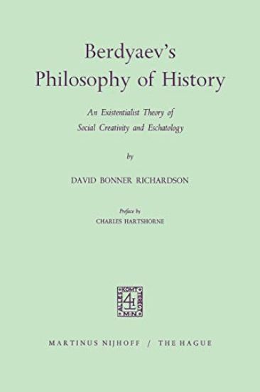 Berdyaev’s Philosophy of History