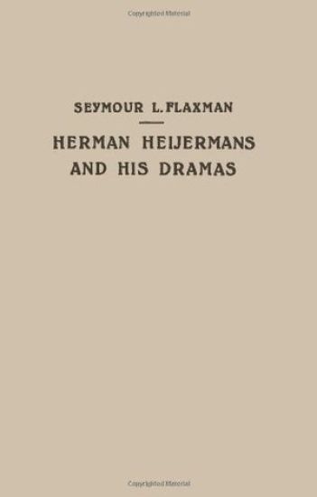 Herman Heijermans and His Dramas