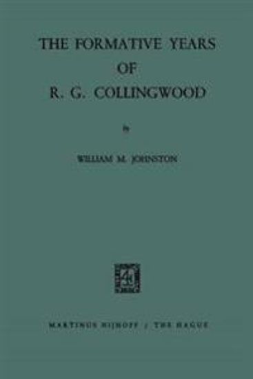 The Formative Years of R. G. Collingwood