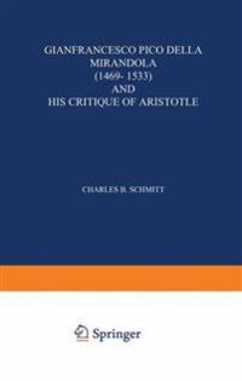Gianfrancesco Pico Della Mirandola (1469–1533) and His Critique of Aristotle