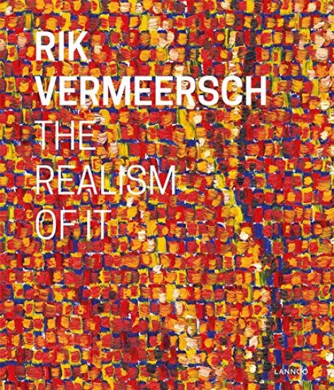 Rik Vermeersch: The Realism of It
