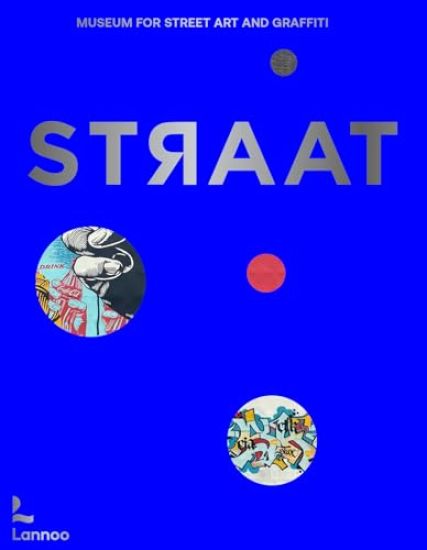 STRAAT – museum for street art and graffiti