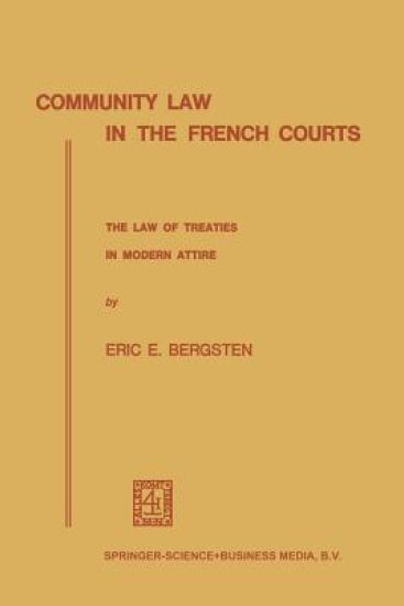 Community Law in the French Courts