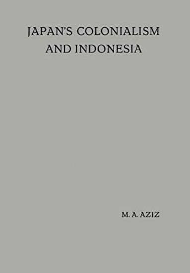 Japan’s Colonialism and Indonesia