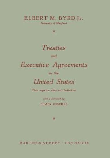 Treaties and Executive Agreements in the United States
