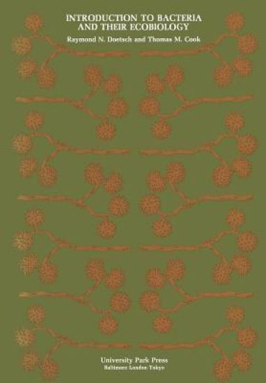 Introduction to Bacteria and Their Ecobiology