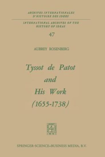 Tyssot de Patot and His Work 1655–1738