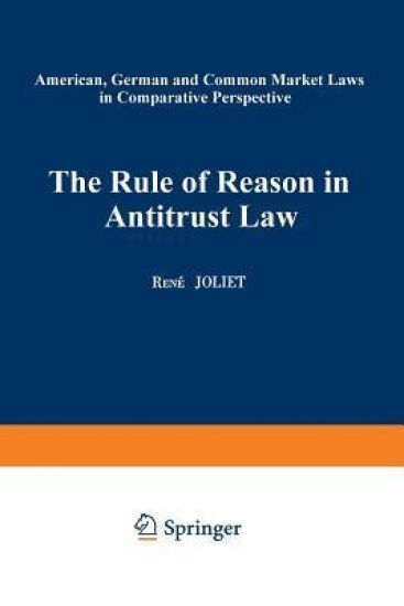 The Rule of Reason in Antitrust Law
