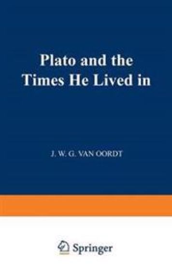 Plato and the Times He Lived in