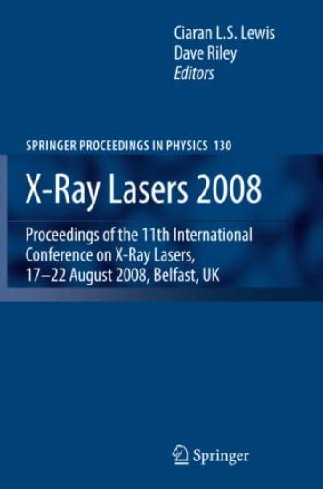 X-Ray Lasers 2008