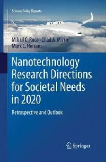 Nanotechnology Research Directions for Societal Needs in 2020