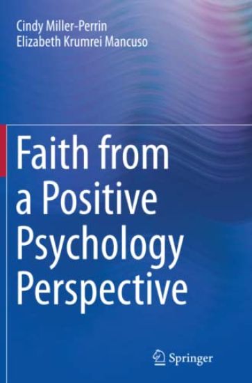 Faith from a Positive Psychology Perspective