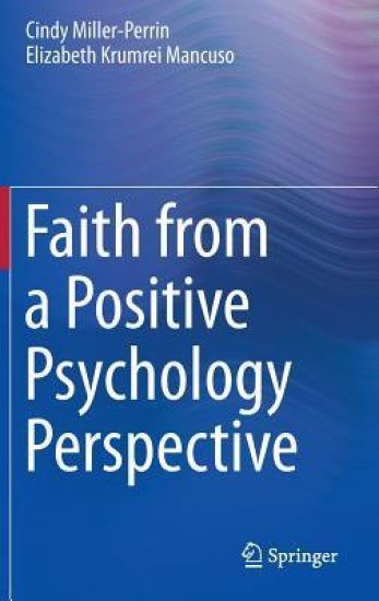 Faith from a Positive Psychology Perspective