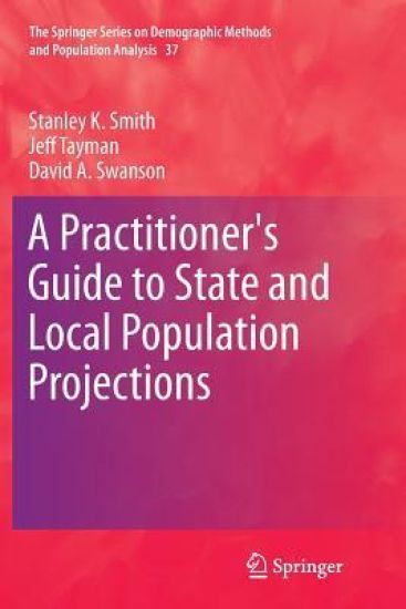 A Practitioner's Guide to State and Local Population Projections