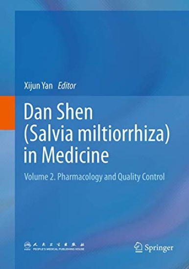 Dan Shen (Salvia miltiorrhiza) in Medicine