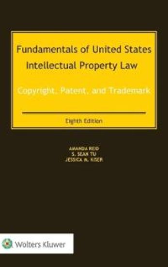 Fundamentals of United States Intellectual Property Law