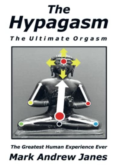 The Hypagasm - The Ultimate Orgasm