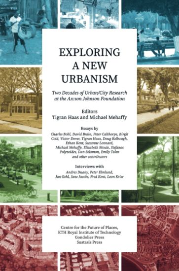Exploring a New Urbanism