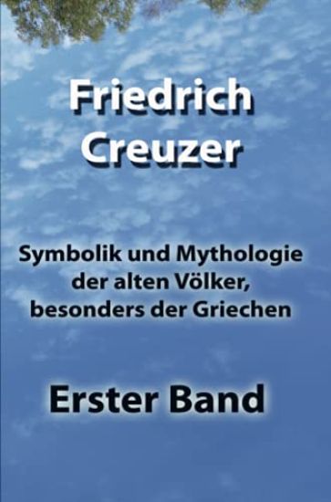 Symbolik und Mythologie der alten Völker, besonders der Griechen