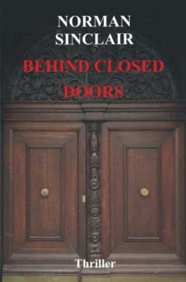 Behind Closed Doors