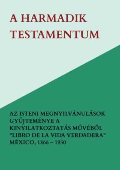 A HARMADIK TESTAMENTUM