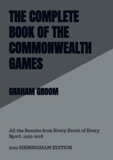 THE COMPLETE BOOK OF THE COMMONWEALTH GAMES