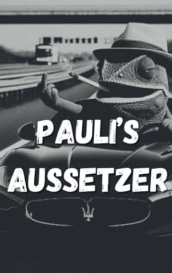 Pauli´ s Aussetzer