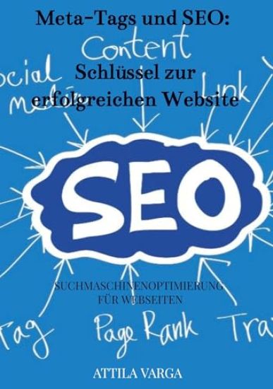 Die Bedeutung von Meta-Tags und SEO-Optimierung für deine Webseite