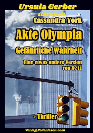 Akte Olympia - Gefährliche Wahrheit